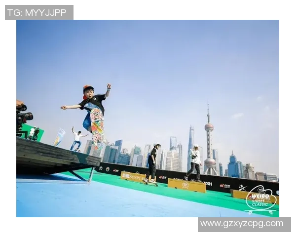 深圳街舞队在滑板精英赛中的崛起与挑战全景回顾